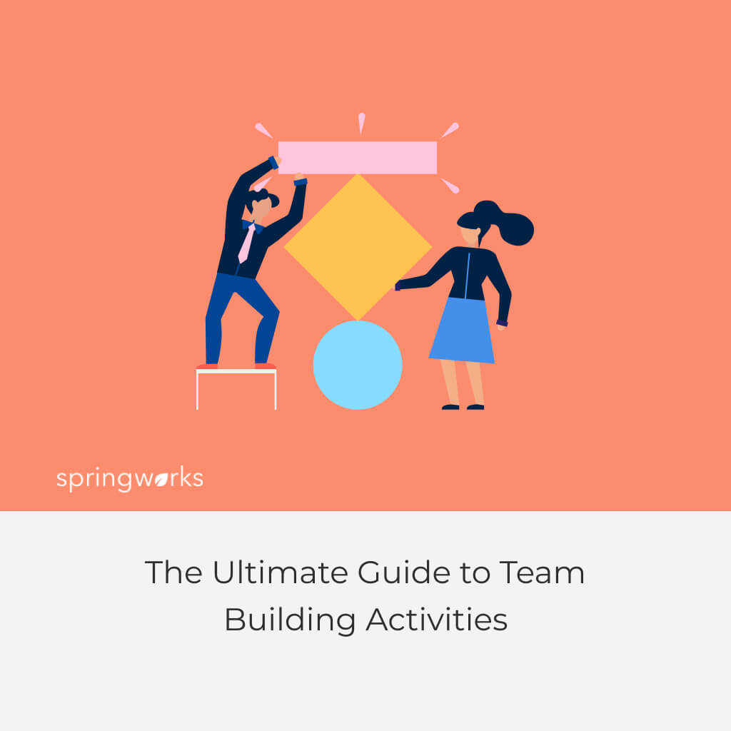The Ultimate Guide to Team Building Activities