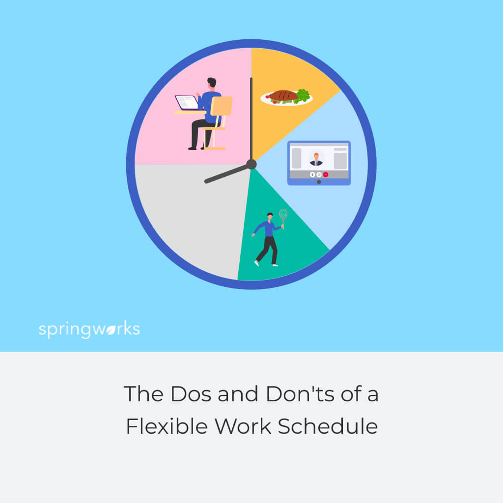 The Dos and Don'ts of a Flexible Work Schedule