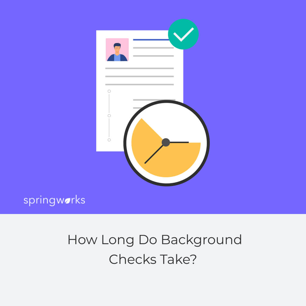 How Long Do Background Checks Take?