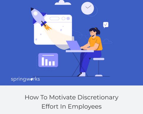 How To Motivate Discretionary Effort In Employees