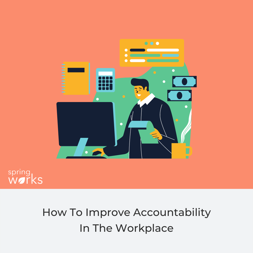 How To Improve Accountability In The Workplace