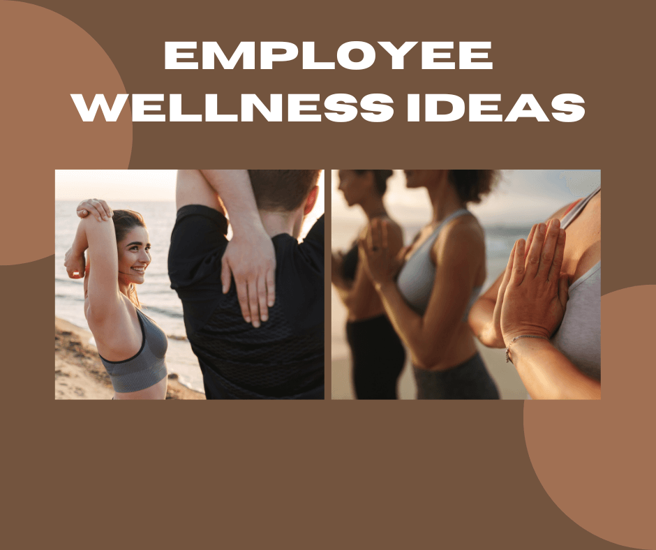 Employee wellness ideas