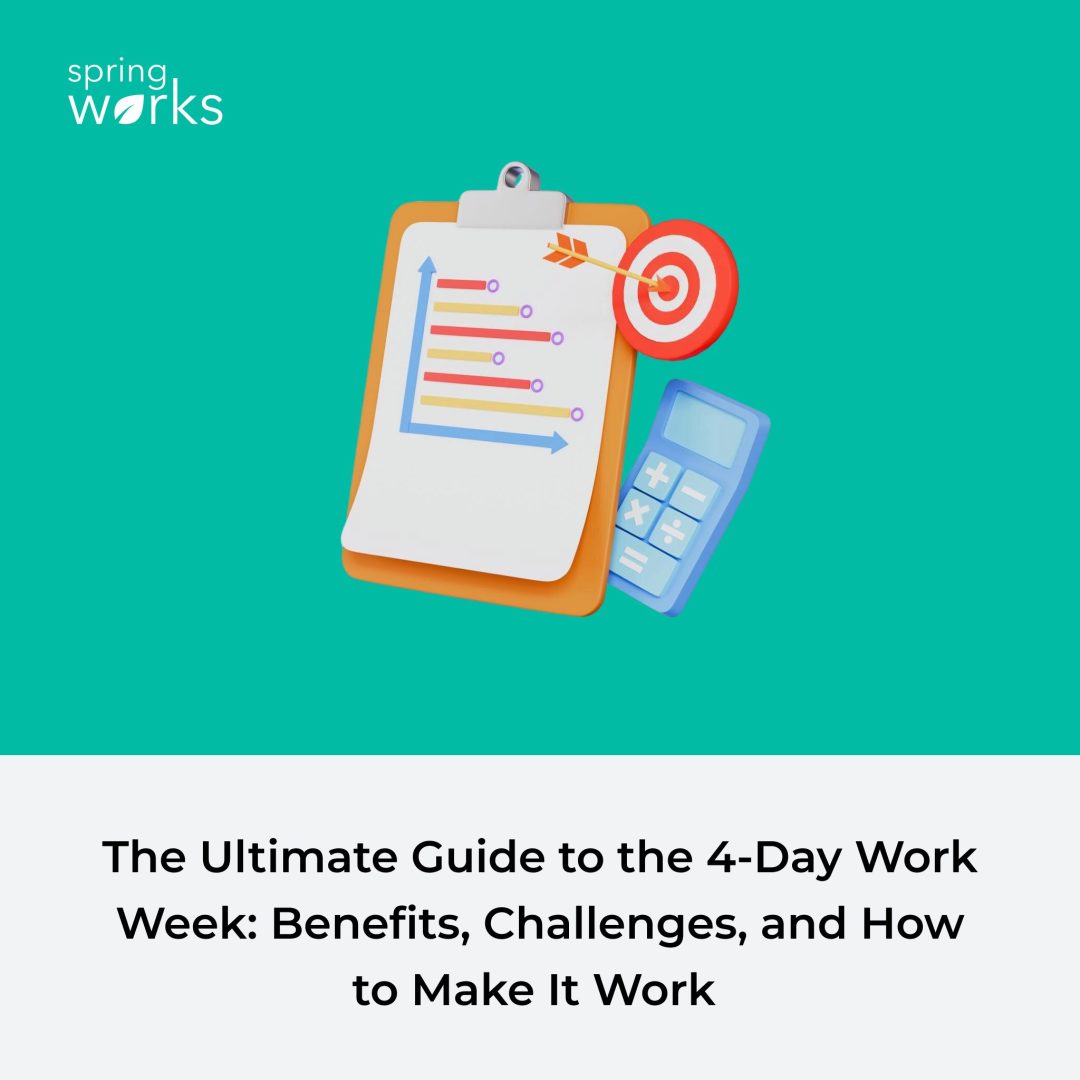 The Ultimate Guide to the 4-Day Work Week