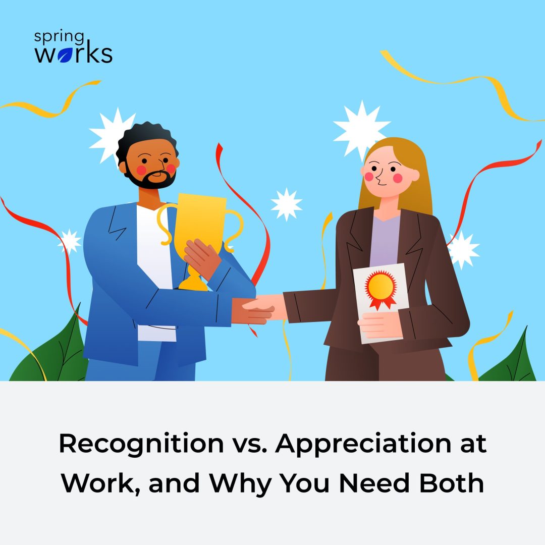 Recognition vs. Appreciation